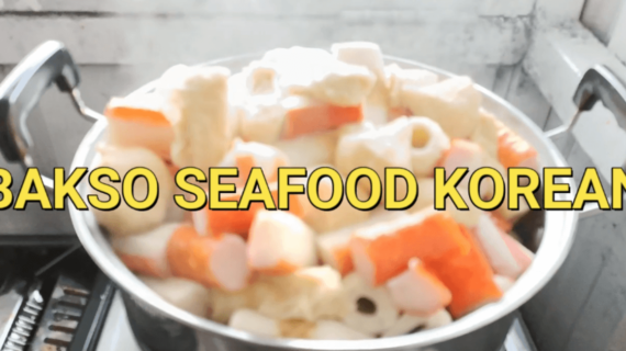 JAJANAN VIRAL HADIR DI LABUN BAJO – Bakso Seafood Korean