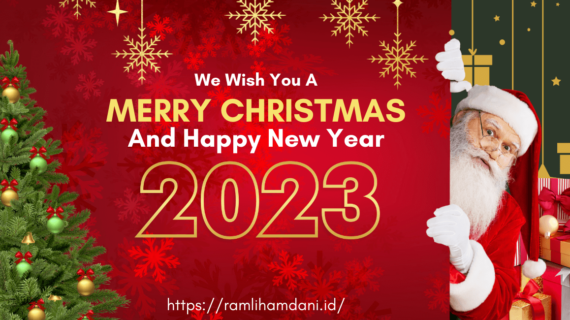 Selamat Hari Natal 25 Desember 2022 & Bahagia Tahun Baru 01 Januari 2023