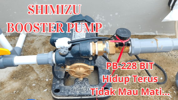 Cara Memperbaiki Otomatis yang Rusak di Mesin Pompa Air Pendorong Shimizu Booster Pump